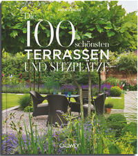 Die 100 schönsten Terrassen und Sitzplätze