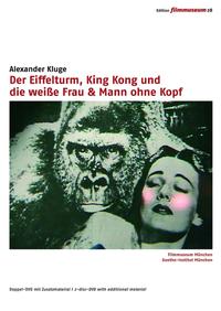 Der Eiffelturm, King Kong und die weiße Frau & Mann ohne Kopf