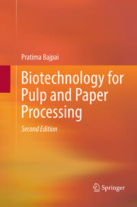 Biotechnology for Pulp and Paper Processing