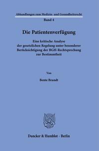 Die Patientenverfügung.