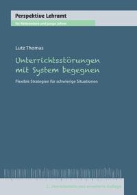 Unterrichtsstörungen mit System begegnen