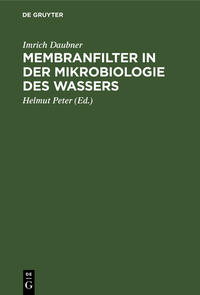 Membranfilter in der Mikrobiologie des Wassers