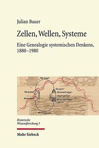 Zellen, Wellen, Systeme