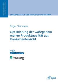 Optimierung der wahrgenommenen Produktqualität aus Konsumentensicht