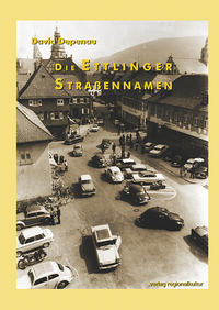 Die Ettlinger Strassennamen