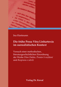 Die frühe Prosa Vera Linhartovás im surrealistischen Kontext