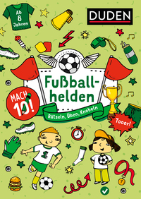 Mach 10! Fußballhelden - Ab 8 Jahren