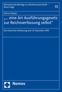 "… eine Art Ausführungsgesetz zur Reichsverfassung selbst"