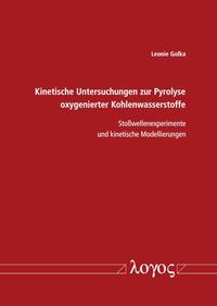 Kinetische Untersuchungen zur Pyrolyse oxygenierter Kohlenwasserstoffe