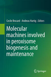 Molecular Machines Involved in Peroxisome Biogenesis and Maintenance