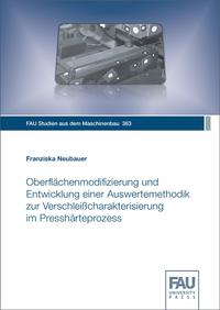 Oberflächenmodifizierung und Entwicklung einer Auswertemethodik zur Verschleißcharakterisierung im Presshärteprozess