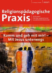 Komm und geh mit mir! - Mit Jesus unterwegs