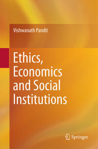 Ethics, Economics and Social Institutions