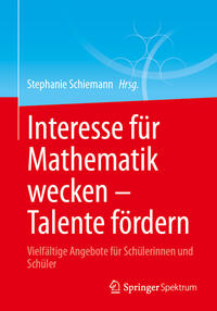 Interesse für Mathematik wecken – Talente fördern