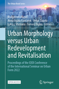 Urban Morphology versus Urban Redevelopment and Revitalisation