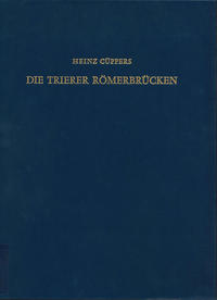 Die Trierer Römerbrücken