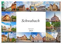 Schwabach Impressionen (Tischkalender 2025 DIN A5 quer), CALVENDO Monatskalender