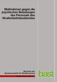 Maßnahmen gegen die psychischen Belastungen des Personals des Straßenbetriebsdienstes