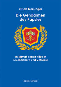 Die Gendarmen des Papstes