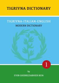 Tigriyna Dictionary: Tigriyna-Italian-English