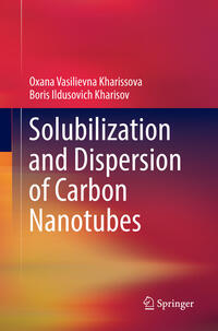 Solubilization and Dispersion of Carbon Nanotubes