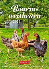 Bauernweisheiten Wochenkalender 2026 - Bauernregeln, Brauchtum, Gartentipps, Haushaltstipps