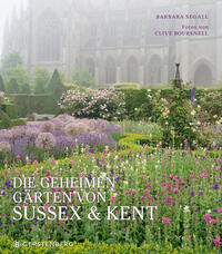 Die geheimen Gärten von Sussex und Kent