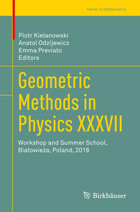 Geometric Methods in Physics XXXVII