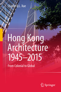 Hong Kong Architecture 1945-2015