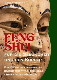 FENG SHUI für die Gesundheit und den Körper