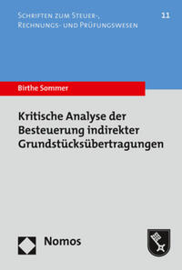 Kritische Analyse der Besteuerung indirekter Grundstücksübertragungen