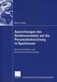 Auswirkungen des Strukturwandels auf die Personalentwicklung in Sparkassen