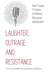 Laughter, Outrage and Resistance