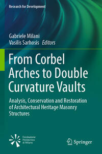 From Corbel Arches to Double Curvature Vaults