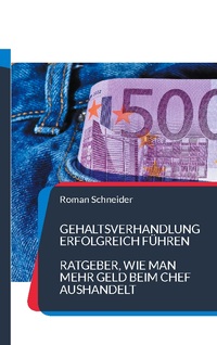 Gehaltsverhandlung erfolgreich führen