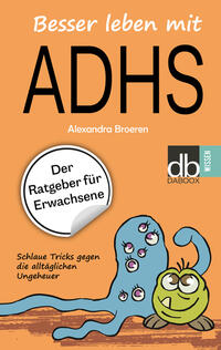 Besser leben mit ADHS