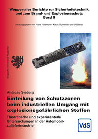 Einteilung von Schutzzonen beim industriellen Umgang mit explosionsgefährlichen Stoffen