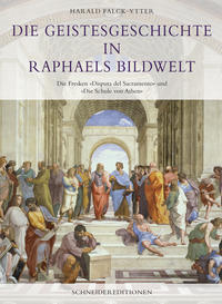 Die Geistesgeschichte in Raphaels Bildwelt