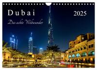 Dubai - Das achte Weltwunder (Wandkalender 2025 DIN A4 quer), CALVENDO Monatskalender