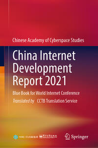 China Internet Development Report 2021