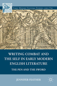 Writing Combat and the Self in Early Modern English Literature