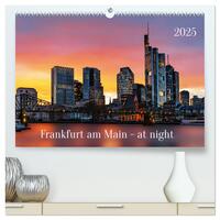 Frankfurt am Main - at night (hochwertiger Premium Wandkalender 2025 DIN A2 quer), Kunstdruck in Hochglanz