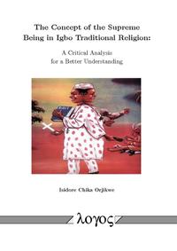 The Concept of the Supreme Being in Igbo Traditional Religion