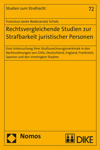 Rechtsvergleichende Studien zur Strafbarkeit juristischer Personen