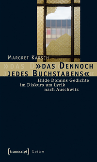 »das Dennoch jedes Buchstabens«