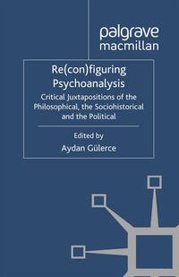 Re(con)figuring Psychoanalysis