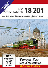 Die Schnellfahrlok 18 201