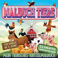 Malbuch Tiere - Mein tierisches Kritzelmalbuch