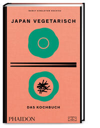 Japan vegetarisch – Das Kochbuch