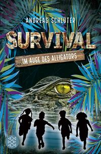 Survival - Im Auge des Alligators